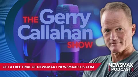 The Gerry Callahan Show (03/14/2024) | NEWSMAX Podcasts