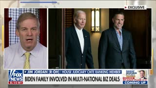 Biden family’s business dealings are incredibly ‘scary’: Rep. Jordan
