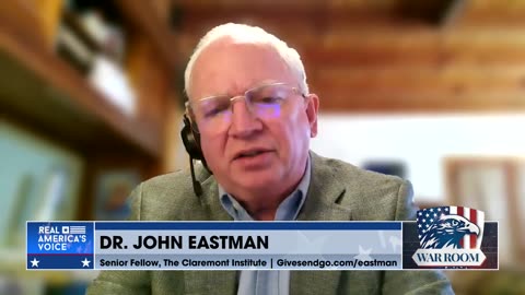 Dr. Eastman Explains The Establishment’s Attack On Him For Questioning 2020 Election’s Legitimacy
