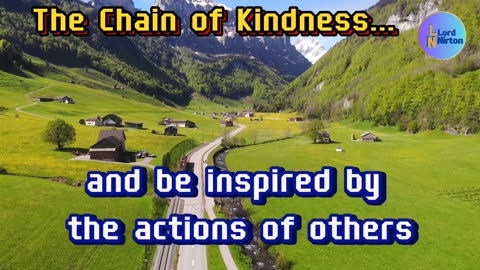The Chain of Kindness...