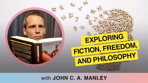 👨 Dive into the world of fiction, freedom, and philosophy with author John C. A. Manley 🌟 📚