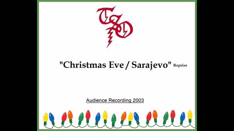 Trans-Siberian Orchestra - Christmas Eve Sarajevo. Reprise (Live in Green Bay, Wisconsin 2003)