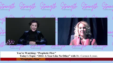 Prophetic Flow: “2022: A Year Like No Other” with Dr. Carmen Lynne.