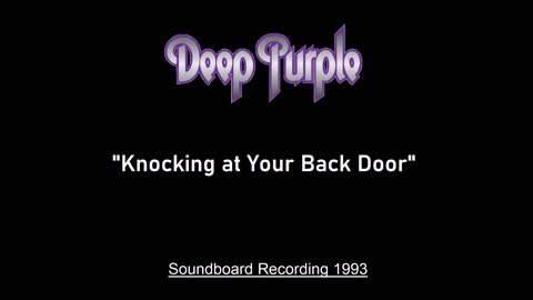 Deep Purple - Knocking at Your Back Door (Live in Milan, Italy 1993) Soundboard