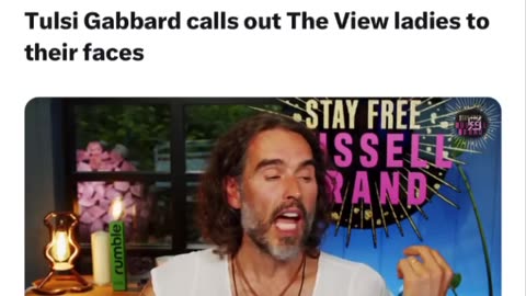 RUSSELL BRAND: TULSI GABBARD RIPS THE VIEW LADIES