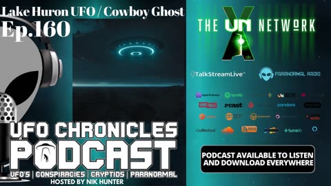 Ep.160 Lake Huron UFO / Cowboy Ghost