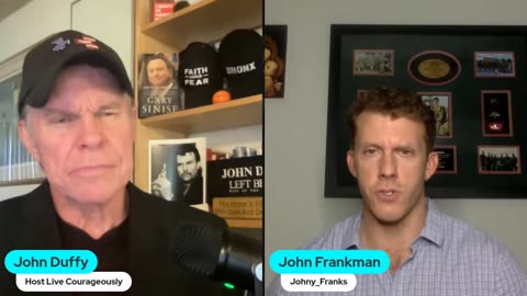 Live Courageously with John Duffy Episode 59 JOHN FRANKMAN
