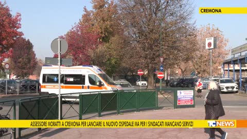 Assessore Moratti a Cremona per lanciare il nuovo ospedale ma per i sindacati mancano servizi