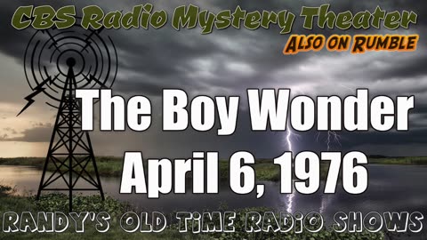 76-04-06 CBS Radio Mystery Theater The Boy Wonder