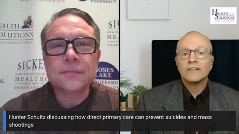 Using Direct Primary Care (DPC) to Help Prevent Suicide with Hunter Schultz & Shawn Needham RPh