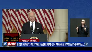 Biden admits mistakes were made in Afghanistan