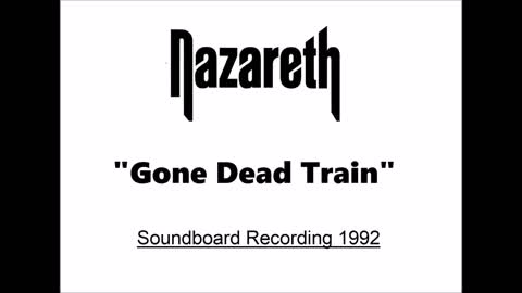 Nazareth - Gone Dead Train (Live in Regensburg, Germany 1992) Soundboard