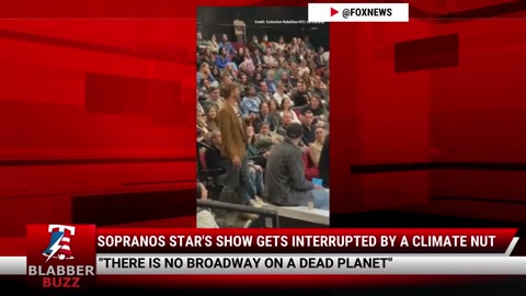 Sopranos Star's Show Gets Interrupted By A Climate Nut