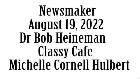 Wlea Newsmaker, August 19, 2022, Dr Bob Heineman