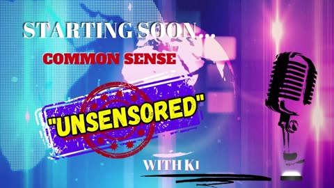 Common Sense “UnSensored” with guest, Jodi Carlson on Government Overreach