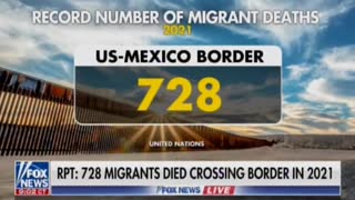 ANOTHER BIDEN RECORD: At Least 728 Migrants Died Crossing Open Border Into the US in 2021