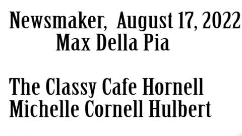 Wlea Newsmaker, August 17, 2022, Max Della Pia
