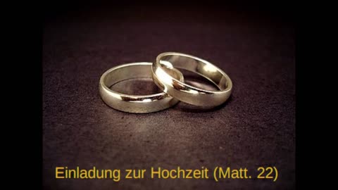 Einladung zur Hochzeit (Matt. 22)