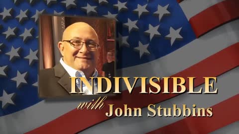Indivisible with John Stubbins Discusses America, The Rule of Law & The Battleground