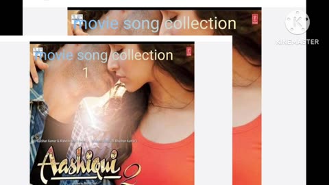 Aashiqui 2 movie song collection 1st pard