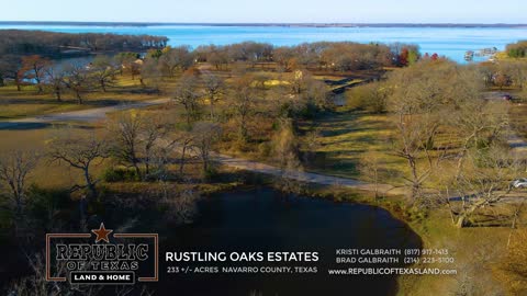 SOLD! RUSTLING OAKS ESTATES - 233 ACRES - NAVARRO COUNTY TEXAS