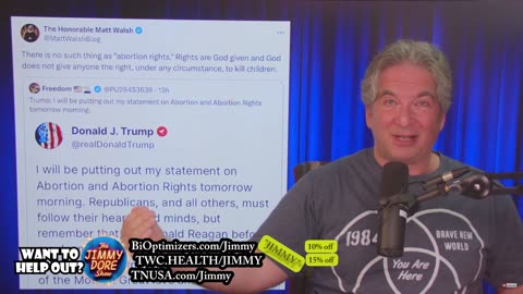 Donald Trump on his latest abortion opinions ◯ Jimmy Dore※Kurt Metzger