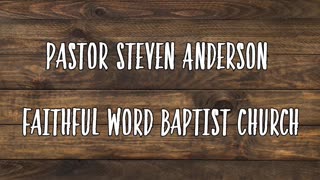 John 1 [Partial] | Pastor Steven Anderson | 10/31/2007 Wednesday PM