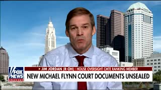 Jim Jordan responds to Flynn bombshells Part 2