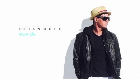 HOLD ON (Official Audio) by Brian Hoff