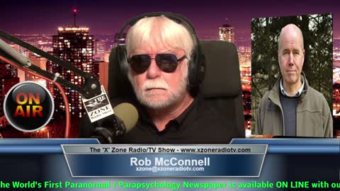 The 'X' Zone Radio/TV Show with Rob McConnell: Guest - MIKE CLELLAND