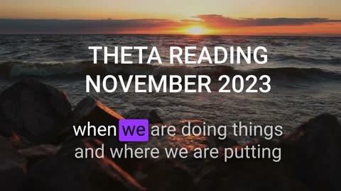 Theta Token Reading, Psychic, Intuitive Reading November 2023 by Kimmie