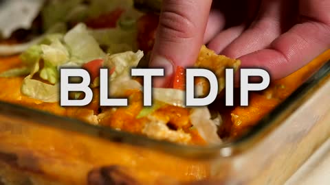 How to make a classic BLT dip
