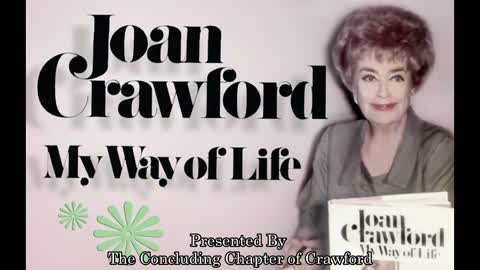Joan Crawford Reading "My Way of Life" | Audiobook