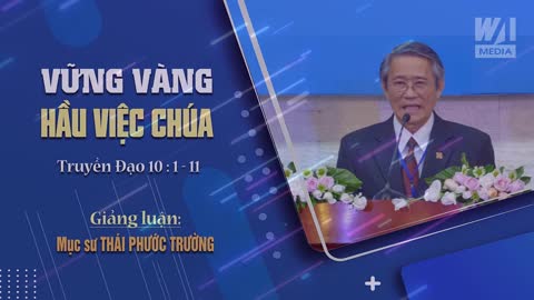 VỮNG VÀNG HẦU VIỆC CHÚA - Truyền Đạo 10:1-11 || Mục sư THÁI PHƯỚC TRƯỜNG