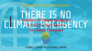 President Of Climate Intelligence (CLINTEL) Says ‘There is No Climate Emergency’
