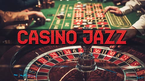 Las Vegas Casino Jazz Music Ambience For Night Game of Poker, Blackjack, Roulette Wheel & Slots