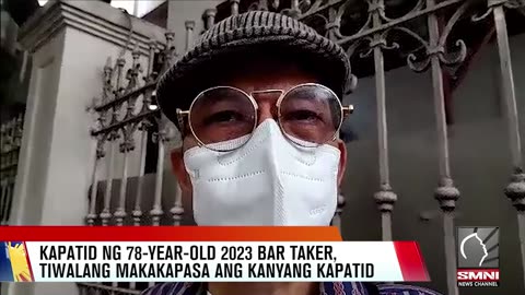Kapatid ng 78-year-old Bar taker, tiwalang makakapasa ang kanyang kapatid