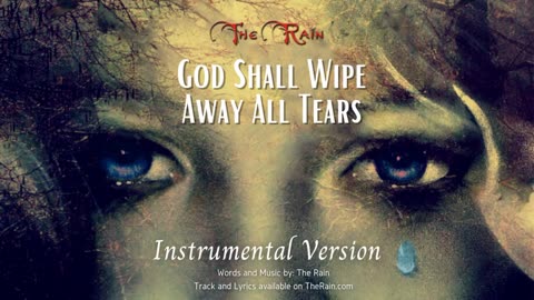 God Shall Wipe Away All Tears Instrumental Version