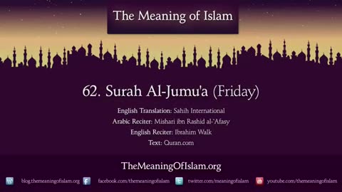 Quran: 62. Surat Al-Jumu'ah (The Congregation,Friday): Arabic to English Translation HD