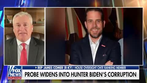 Rep. James Comer: The evidence against Hunter Biden is overwhelming