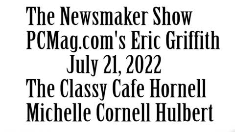 Wlea Newsmaker, July 21, 2022, Eric Griffith From PCMag.com