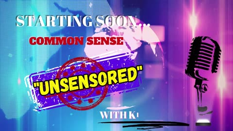 Common Sense “UnSensored” with guest Rick Becker