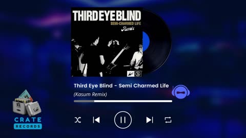 Third Eye Blind Semi Charmed Life (Kasum Remix) | Crate Records