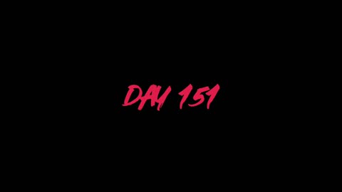 DAY 151 - PRIOR TIMELINE