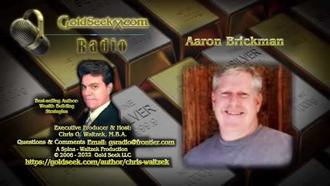 GoldSeek Radio Nugget -- Aaron Brickman: Our guest highlights imminent global banking crisis, Equities crash...