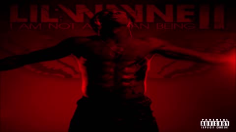Lil Wayne I I Am Not A Human Being II (Better Tracklist) (432hertz)