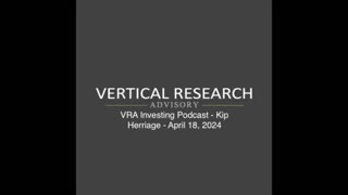 VRA Investing Podcast: Looking For The Turn, Insights for Bullish Investors - Kip Herriage