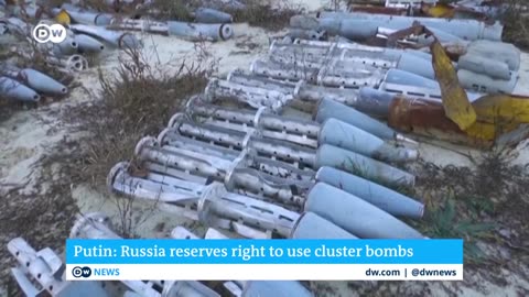 Putin warns Russia will use cluster bombs if Ukraine does | DW News