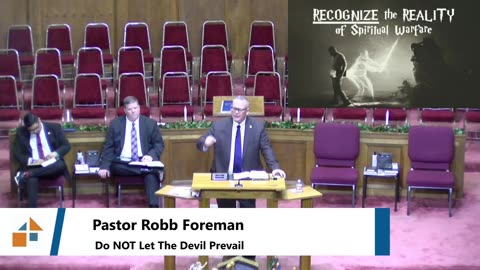Pastor Robb Foreman // Do NOT let the Devil prevail