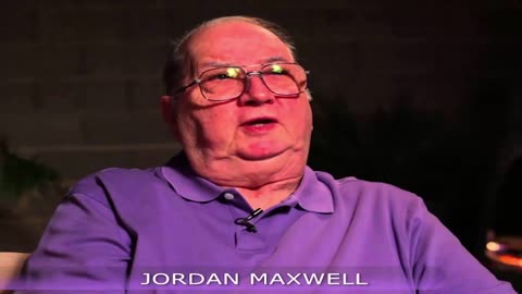 Jordan Maxwell: The Plan to Take Down the Illuminati